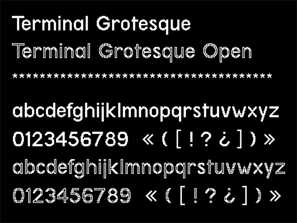 【Terminal Grotesque】像素字体的表亲,但增强了足够的有机性