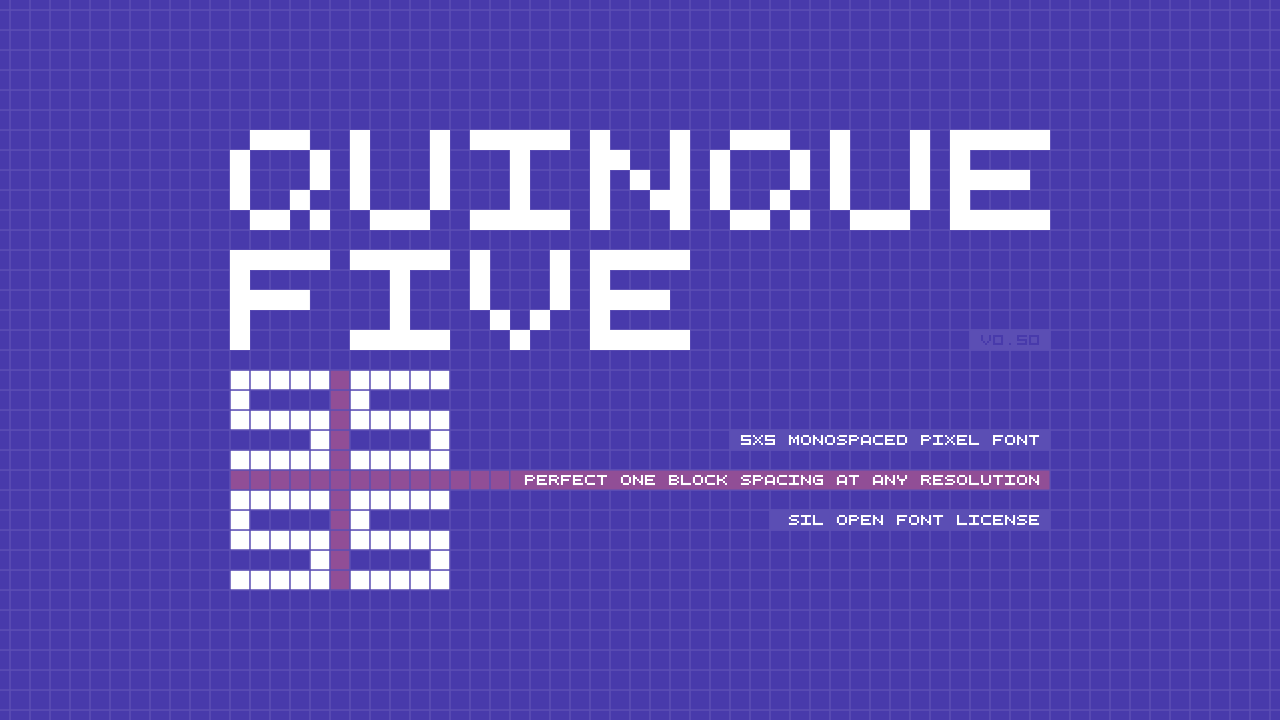 【QuinqueFive】一款SIL OFL协议免费英文像素字体