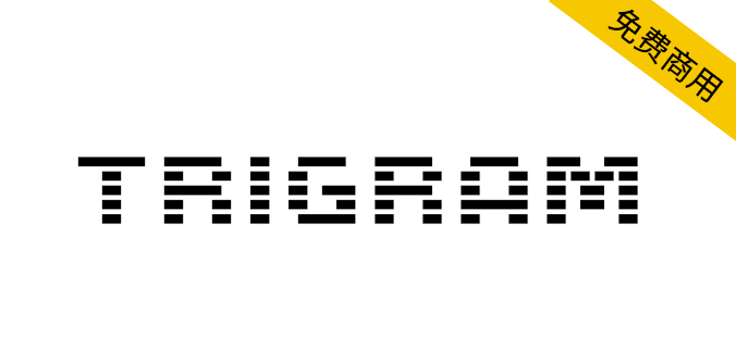 【Trigram】免费英文字体,包含2种样式和 666 个字形