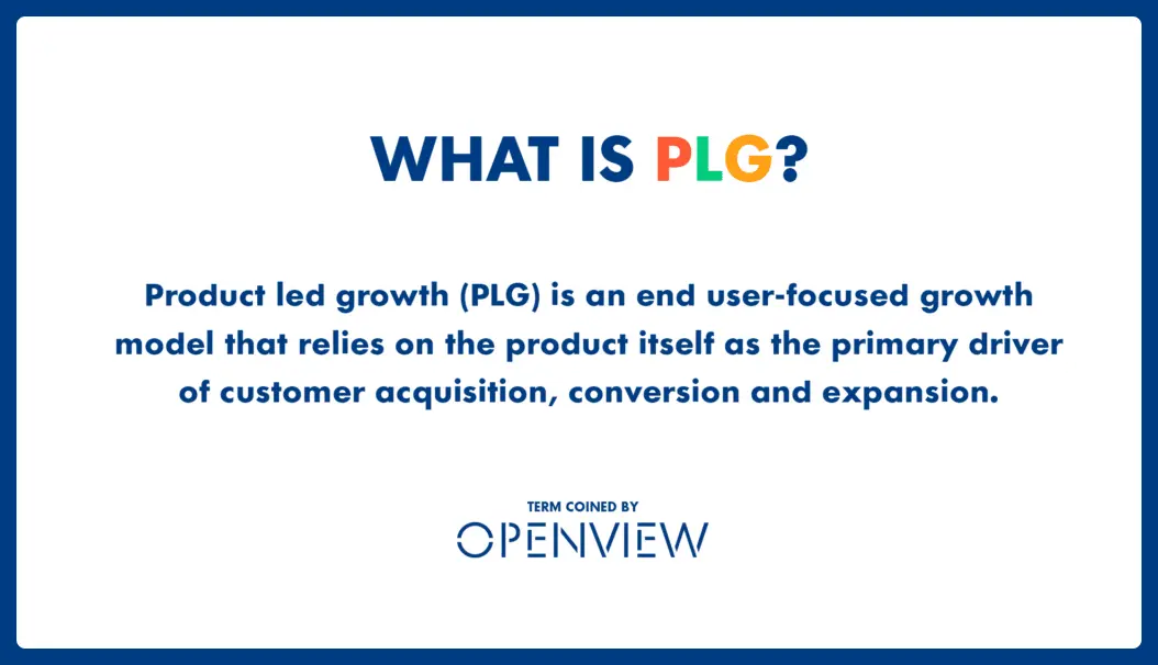 PLG：产品驱动增长的真相与误区