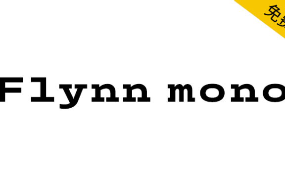 【Flynn mono】一款造型比较怪异的等宽西文字体
