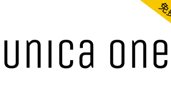 【Unica One】简洁易读的等宽无衬线英文字体