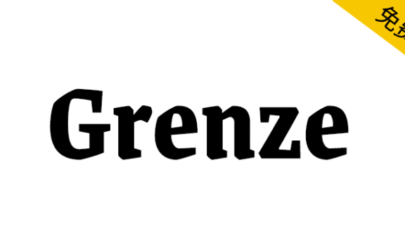 【Grenze】罗马风格和黑体之间的混合风格英文字体