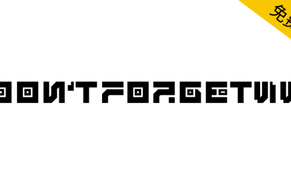 【勿忘黑体 Don't forgetWW】具有未来、神秘感的标题装饰字体