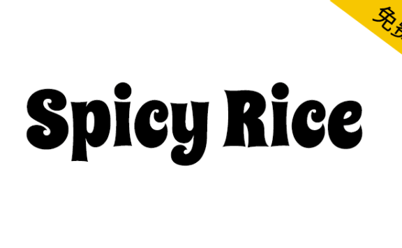 【Spicy Rice】一款带有节日欢快氛围感的免费英文字体